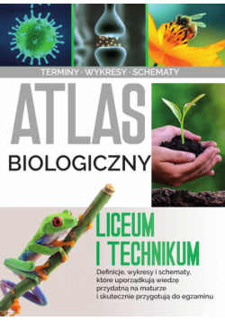 Atlas biologii Liceum i technikum