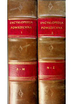 Encyklopedja Powszechna Tom 1 i 2 1933 r.