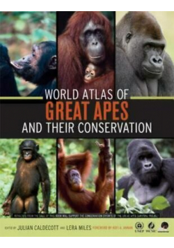 World Atlas of Great Apes and their Conservation