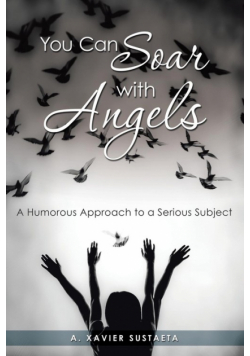 You Can Soar with Angels