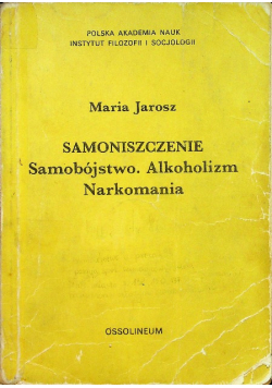 Samoniszczenie Samobójstwo Alkoholizm Narkomania