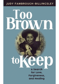 Too Brown to Keep