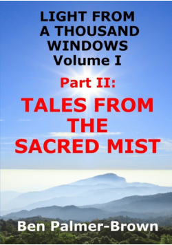 LIGHT FROM  A THOUSAND WINDOWS Volume I  Part II