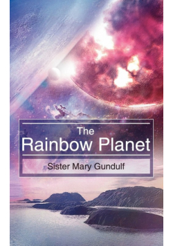 The Rainbow Planet