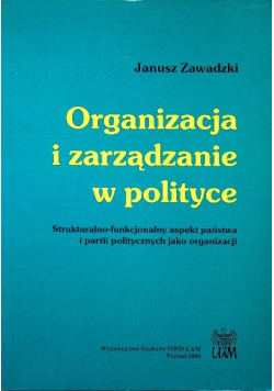 Organizacja i zarządzanie w polityce