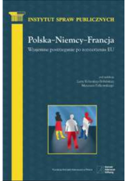 Polska-Niemcy-Francja  wzajemne postrzeganie po rozszerzeniu