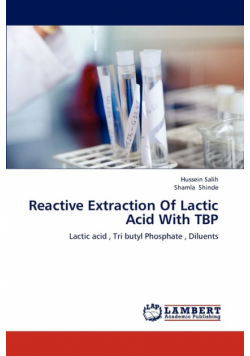 Reactive Extraction Of Lactic Acid With TBP
