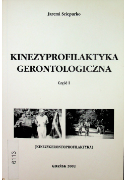 Kinezyprofilaktyka gerontologiczna część I