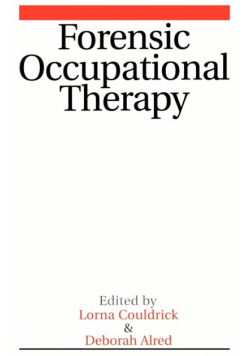 Forensic Occupational Therapy