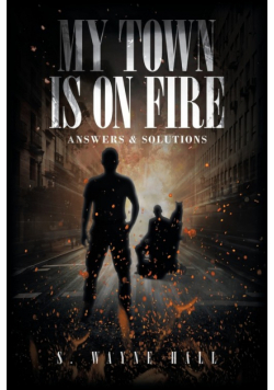 My Town is on Fire
