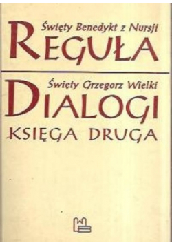 Reguła Dialogi księga druga