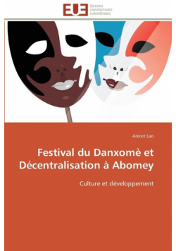 Festival du danxomè et décentralisation à abomey