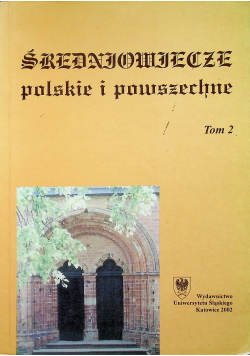 Średniowiecze Polskie i Powszechne tom 2