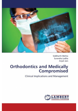 Orthodontics and Medically Compromised