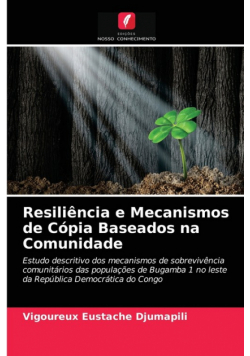 Resiliência e Mecanismos de Cópia Baseados na Comunidade
