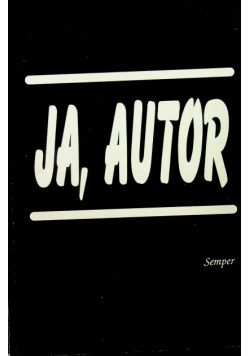 Ja autor dedykacja autora