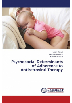 Psychosocial Determinants of Adherence to Antiretroviral Therapy
