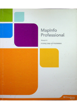 MapInfo Professional 9 5 Podręcznik uzytkownika