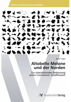 Altobello Melone   und der Norden