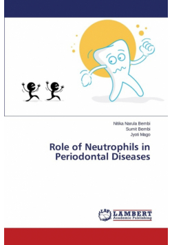 Role of Neutrophils in Periodontal Diseases