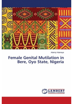 Female Genital Mutilation in Bere, Oyo State, Nigeria