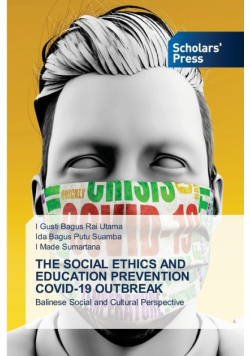 The Social Ethics And Education Prevention Covid-19 Outbreak