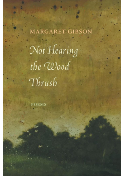 Not Hearing the Wood Thrush