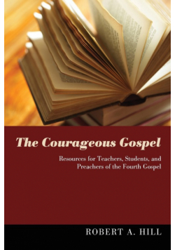 The Courageous Gospel
