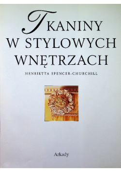 Tkaniny w Stylowych  Wnętrzach