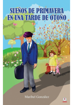 Sueños de primavera en una tarde de otoño