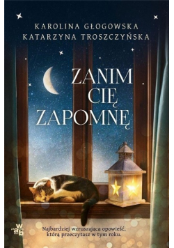 Zanim cię zapomnę