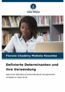 Definierte Determinanten und ihre Verwendung