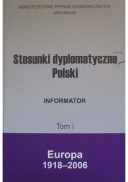 Stosunki dyplomatyczne Polski tom I Europa
