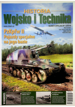Historia Wojsko i Technika PzKpfw II Pojazdy specjalne na jego bazie nr 3/2018