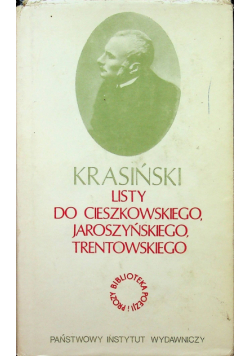 Listy do Cieszkowskiego Jaroszyńskiego Trentowskiego