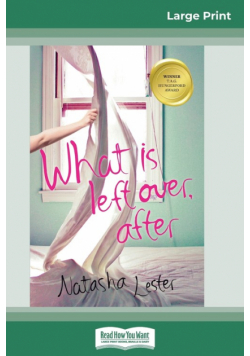 What is Left Over, After (16pt Large Print Edition)