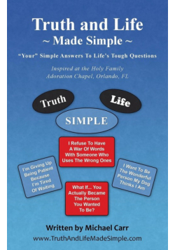 Truth and Life Made Simple