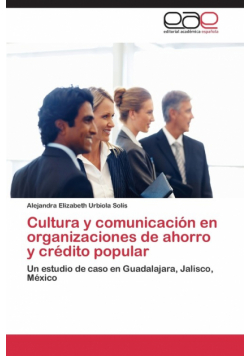 Cultura y comunicación en organizaciones de ahorro y crédito popular