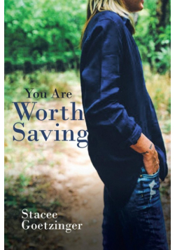 You Are Worth Saving