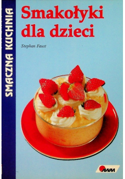 Smakołyki Dla Dzieci