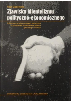 Zjawisko klientelizmu polityczno ekonomicznego