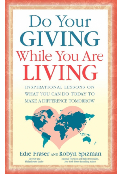 Do Your Giving While You Are Living