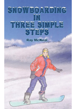 Snowboarding in Three Simple Steps