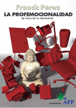 La Profemocionalidad - Sé feliz en tu profesión