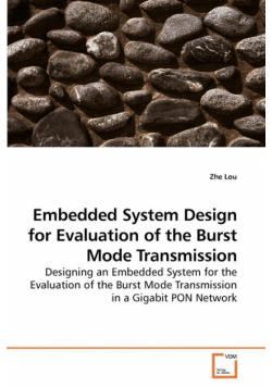 Embedded System Design for Evaluation of the Burst Mode Transmission
