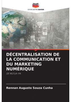Décentralisation De La Communication Et Du Marketing Numérique