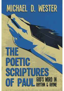 The Poetic Scriptures of Paul