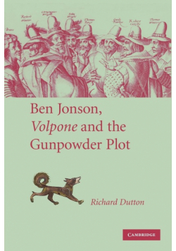 Ben Jonson, Volpone and the Gunpowder Plot