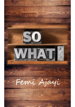 So What?