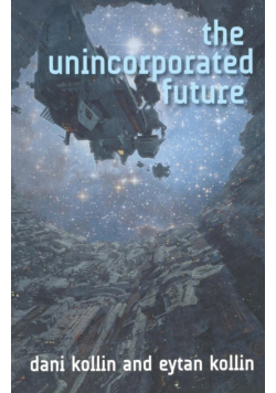 Unincorporated Future
